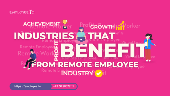 Industries That can Benefit from Remote Employees